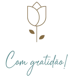 Com gratidão!